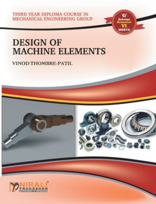 Knjiga Design Of Machine Elements Vinod Thombre Patil