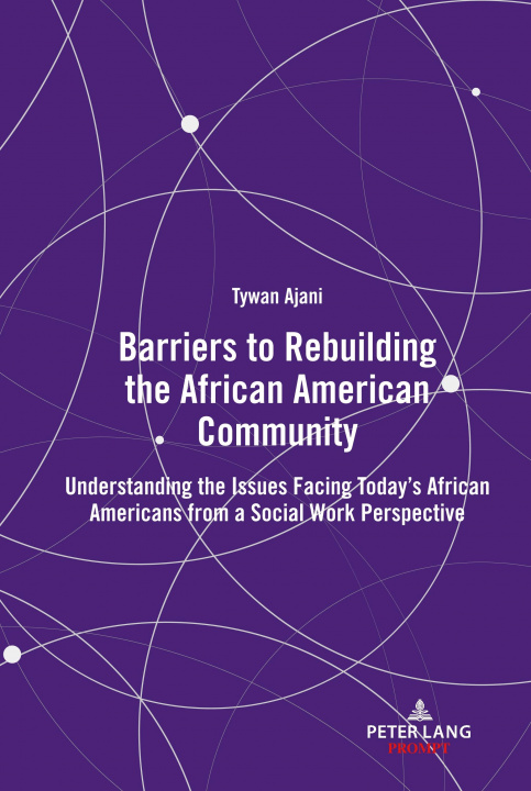 Book Barriers to Rebuilding the African American Community Tywan Ajani