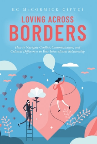 Boek Loving Across Borders Kc McCormick Çiftçi
