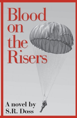 Knjiga Blood on the Risers S. R. Doss