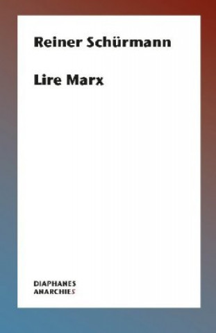 Kniha Lire Marx Reiner Schürmann