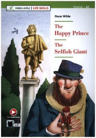 Książka The Happy Prince and the Selfish Giant. The Selfish Giant Oscar Wilde