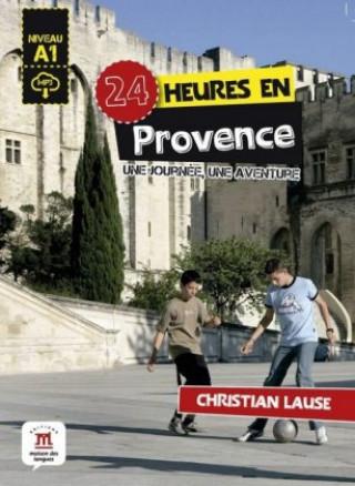 Книга 24 heures en Provence Christian Lause