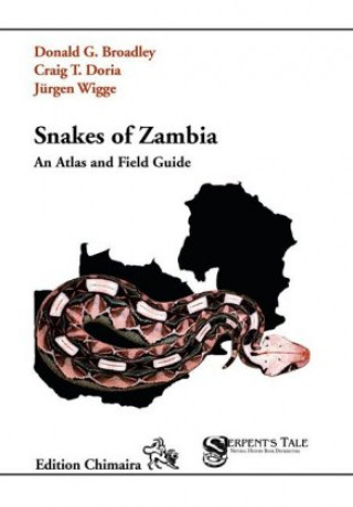 Kniha Snakes of Zambia Donald G. Broadley