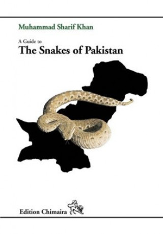 Book A Guide to the Snakes of Pakistan Muhammad Sharif Khan