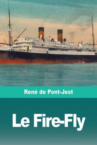 Knjiga Fire-Fly René de Pont-Jest