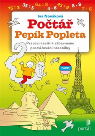 Könyv Počtář Pepík Popleta Iva Nováková