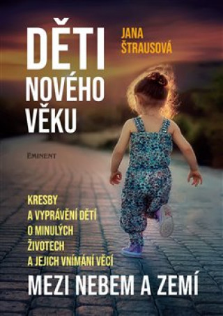 Book Děti nového věku Jana Štrausová