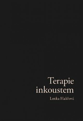 Kniha Terapie Inkoustem Lenka  Haliřová