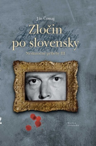 Kniha Zločin po slovensky Ján Čomaj