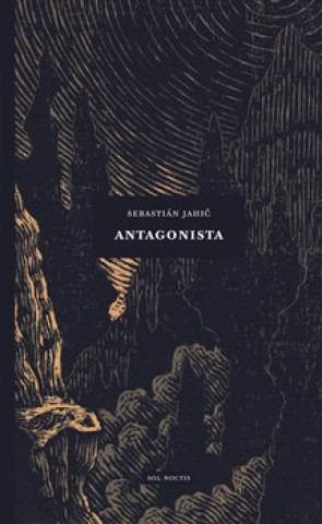 Kniha Antagonista Sebastián Jahič