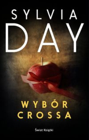 Book Wybór Crossa Sylvia Day