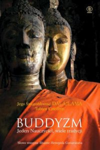 Kniha Buddyzm Jeden nauczyciel wiele tradycji Dalajlama