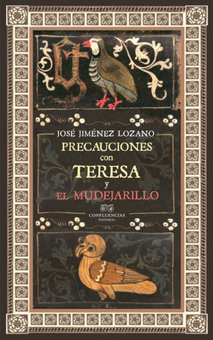 Аудио Precauciones con Teresa y El Mudejarillo JOSE JIMENEZ LOZANO