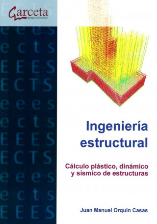 Könyv Ingeniería estructural JUAN MANUEL ORQUIN CASAS