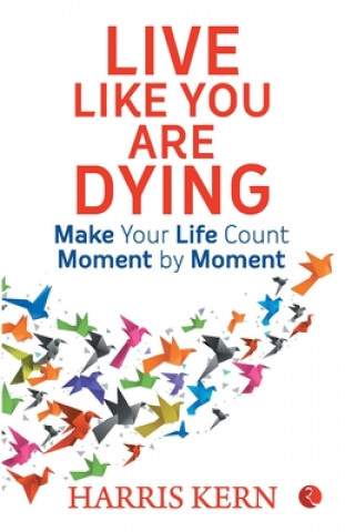 Carte Live Like You Are Dying 