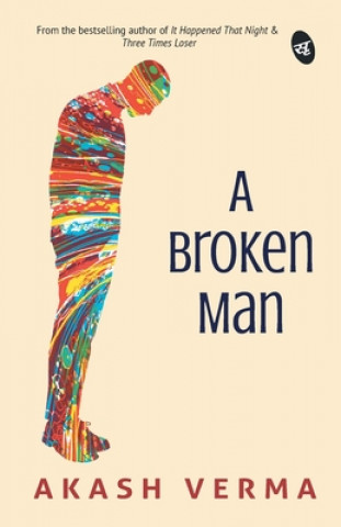 Knjiga Broken Man Akash Verma