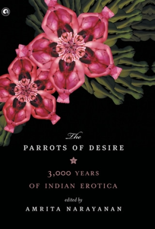 Knjiga Parrots of Desire Amrita Narayanan