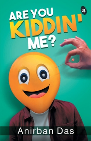 Książka Are You Kiddin Me? Anirban Das