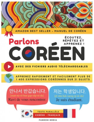 Könyv Parlons Coreen - Avec Des Fichiers Audio Telechargeables 