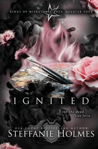 Knjiga Ignited Steffanie Holmes