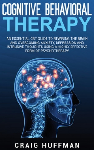 Knjiga Cognitive Behavioral Therapy Craig Huffman