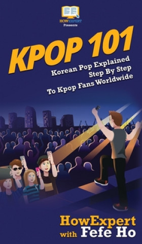 Buch Kpop 101 Fefe Ho