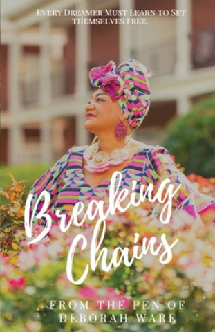Knjiga Breaking Chains Deborah Ware