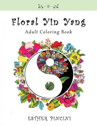 Book Floral Yin Yang Adult Coloring Book 