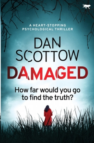 Knjiga Damaged Dan Scottow