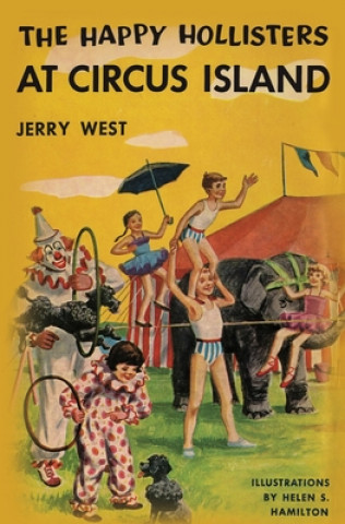 Knjiga Happy Hollisters at Circus Island Jerry West
