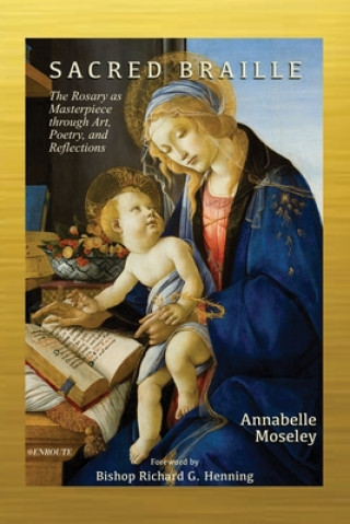 Knjiga Sacred Braille Annabelle Moseley