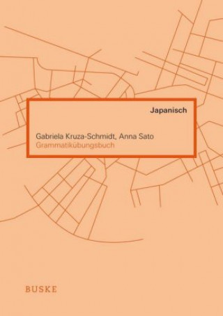 Kniha Grammatikübungsbuch Japanisch Gabriela Kruza-Schmidt