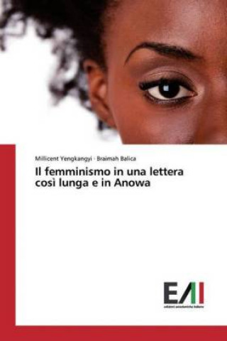 Kniha Il femminismo in una lettera cos? lunga e in Anowa Braimah Balica