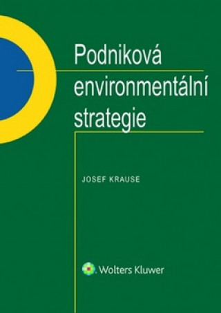 Book Podniková environmentální strategie Josef Krause