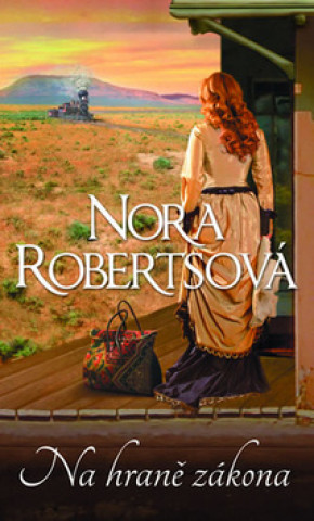Kniha Na hraně zákona Nora Roberts