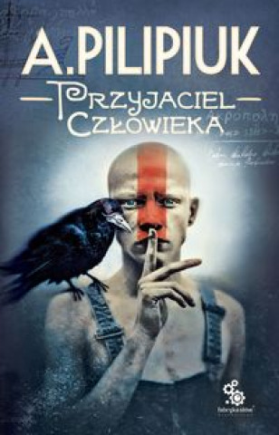 Book Przyjaciel człowieka Andrzej Pilipiuk