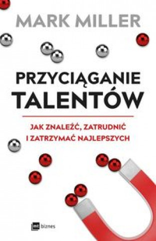 Kniha Przyciąganie talentów Miller Mark