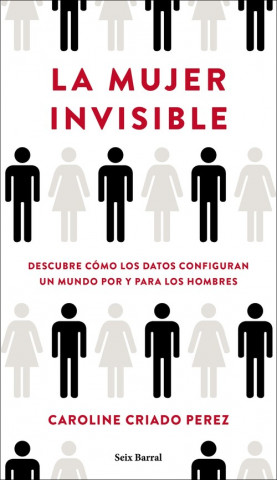 Hanganyagok La mujer invisible CAROLINE CRIADO PEREZ