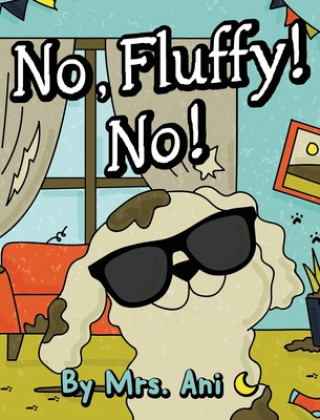 Libro No, Fluffy! No! Mr. Luna
