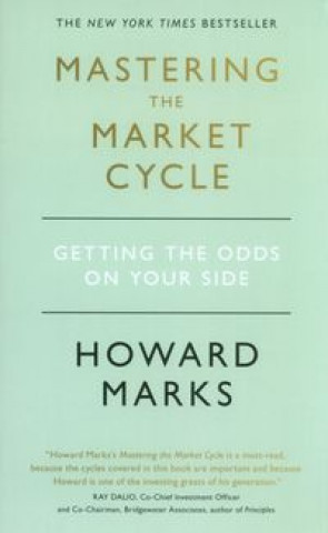 Kniha Mastering The Market Cycle Howard Marks
