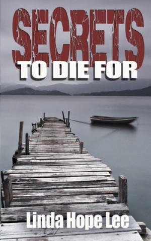 Boek Secrets To Die For Linda Hope Lee