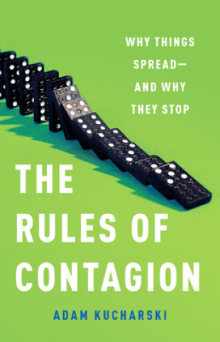 Könyv The Rules of Contagion: Why Things Spread--And Why They Stop 