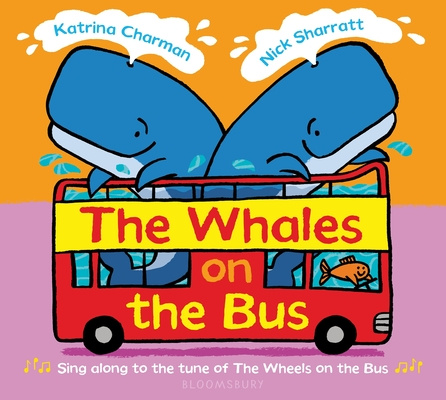 Książka The Whales on the Bus Nick Sharratt