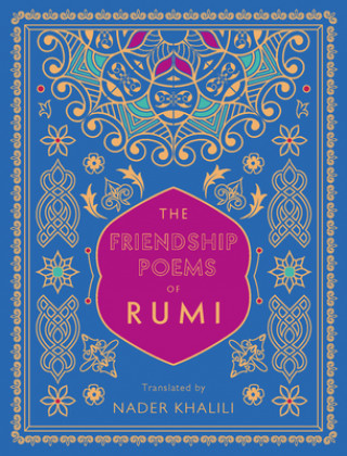 Книга Friendship Poems of Rumi Nader Khalili