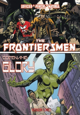 Boek Frontiersmen/Codename Glory Manuel Martin Peniche
