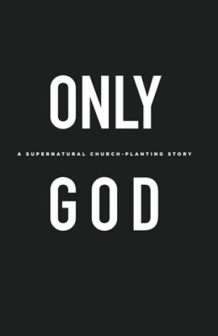 Knjiga Only God Edward Paz