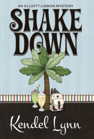 Book Shake Down Kendel Lynn