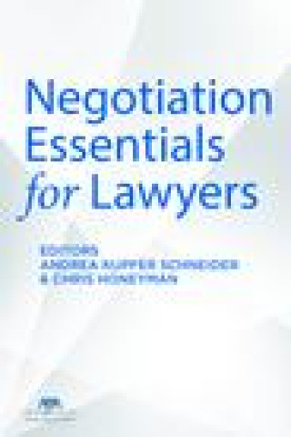 Kniha Negotiation Essentials for Lawyers Chris Honeyman