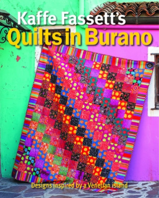 Kniha Kaffe Fassett's Quilts in Burano 